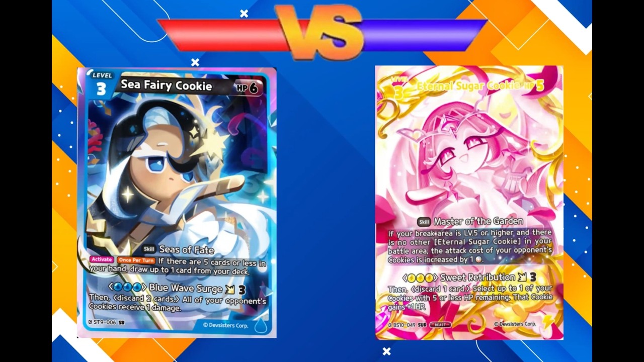 Cookie Run Braverse TCG: Proxy-BS10 Eternal Sugar Cookie VS Proxy-ST09 Sea Fairy Cookie