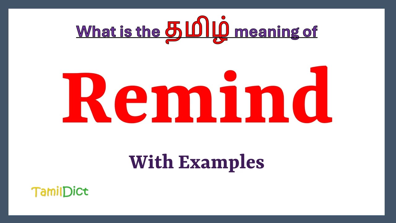 Remind Meaning in Tamil | Remind in Tamil | Remind in Tamil Dictionary |