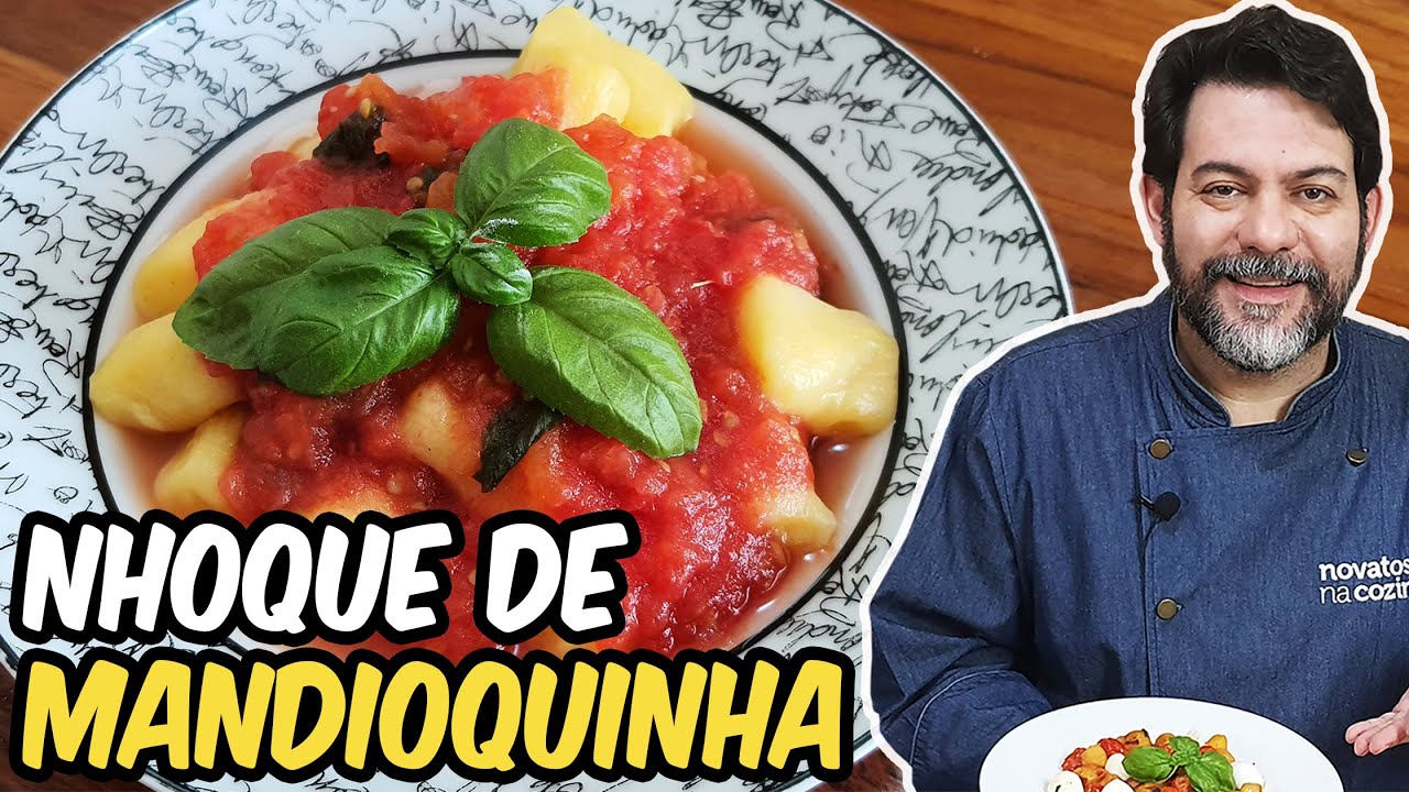 NHOQUE DE MANDIOQUINHA COM MOLHO DE TOMATE | Receita de Nhoque Caseiro | GNOCCHI