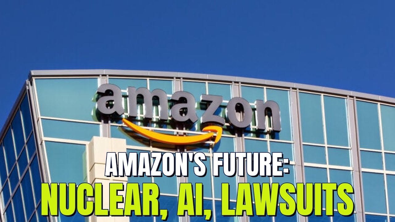 Amazon's Future: Nuclear Tech, AI, Lawsuits, Prime Day & AWS Growth!