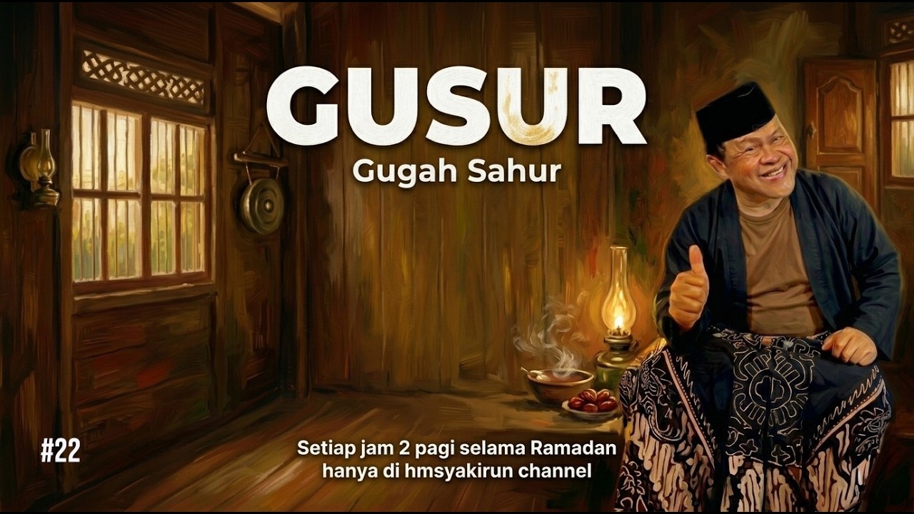 GUSUR MBAHKIRUN PUASA #22