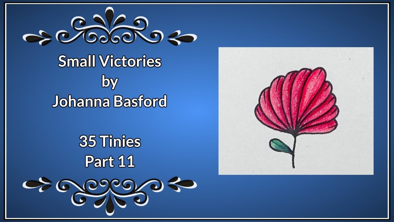 Small Victories by Johanna Basford - 35 Tinies (Part 11)