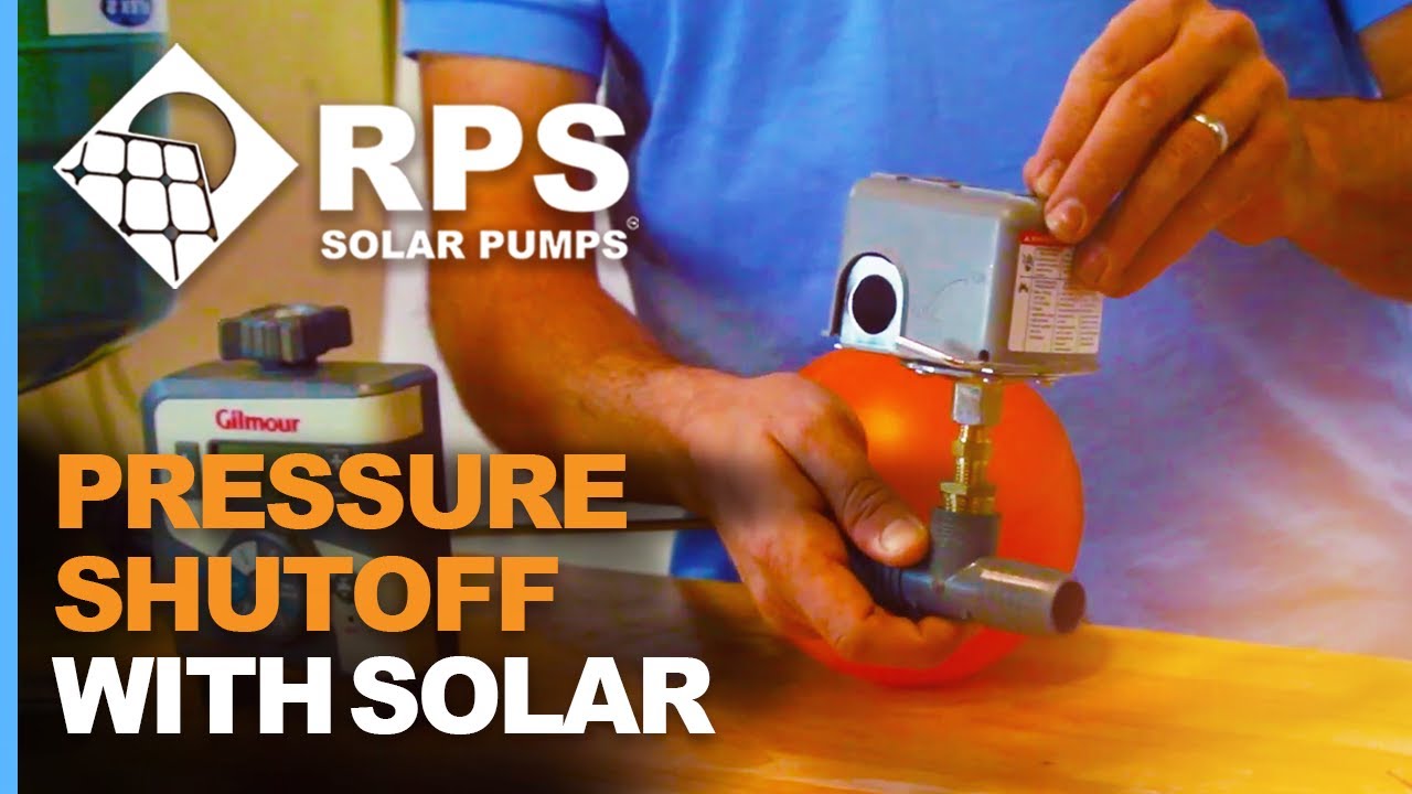 Solar Pump Pressure Shutoff with Reverse Action Pressure Switch - RPS Solar Pumps