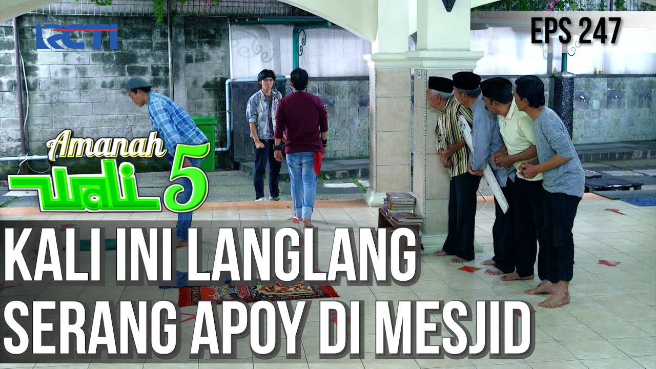 TIDAK MENYERAH!! LANGLANG LANGSUNG INGIN MEMUKUL APOY DI MESJID - AMANAH WALI 5 [PART 2]