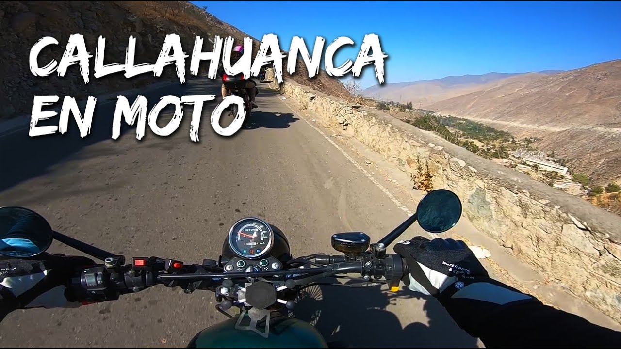 RUTA A CALLAHUANCA EN MOTO (CON CATARATA INCLUIDA)