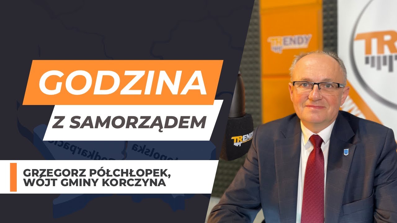 Godzina z samorządem - Grzegorz Półchłopek - Wójt Gminy Korczyna