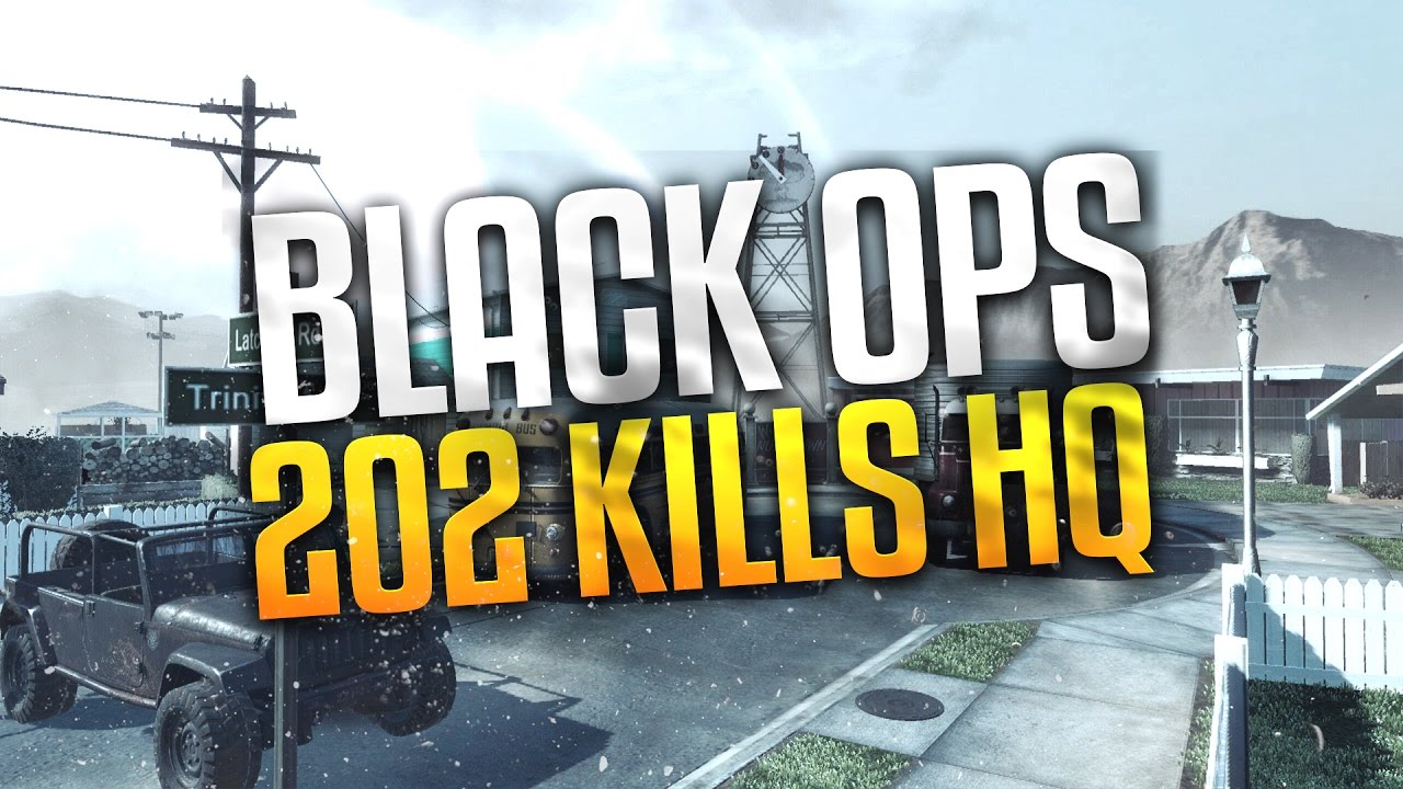 200+ Kills | Nuketown HQ | Black Ops 1