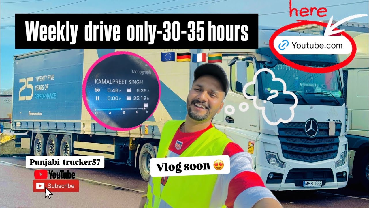 Weekly Drive in Europe only 30-35 Hours Sunno Truckan waleya Di Life in Europe