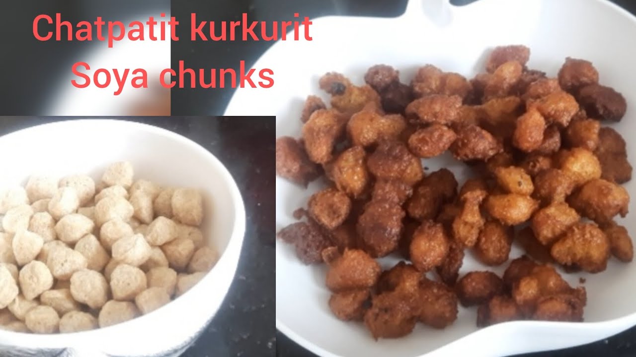 Sarvanach aawdatil ase chatpatit kurkurit Soya chunks recipe 😋 