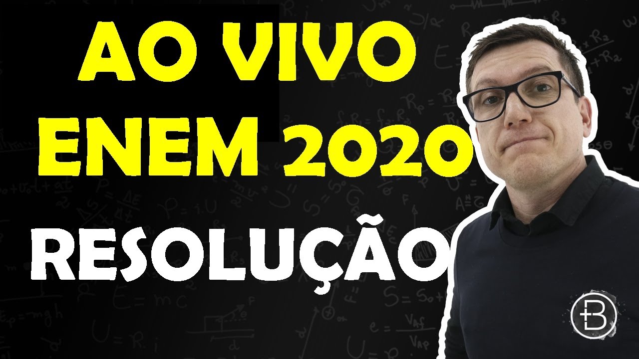 AO VIVO - ENEM 2020 - RESOLUÇÃO