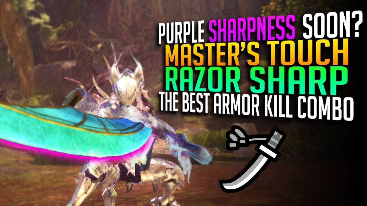 PURPLE SHARPNESS SOON? Master's Touch + Razor Sharp LONGSWORD BUILD! Monster Hunter World