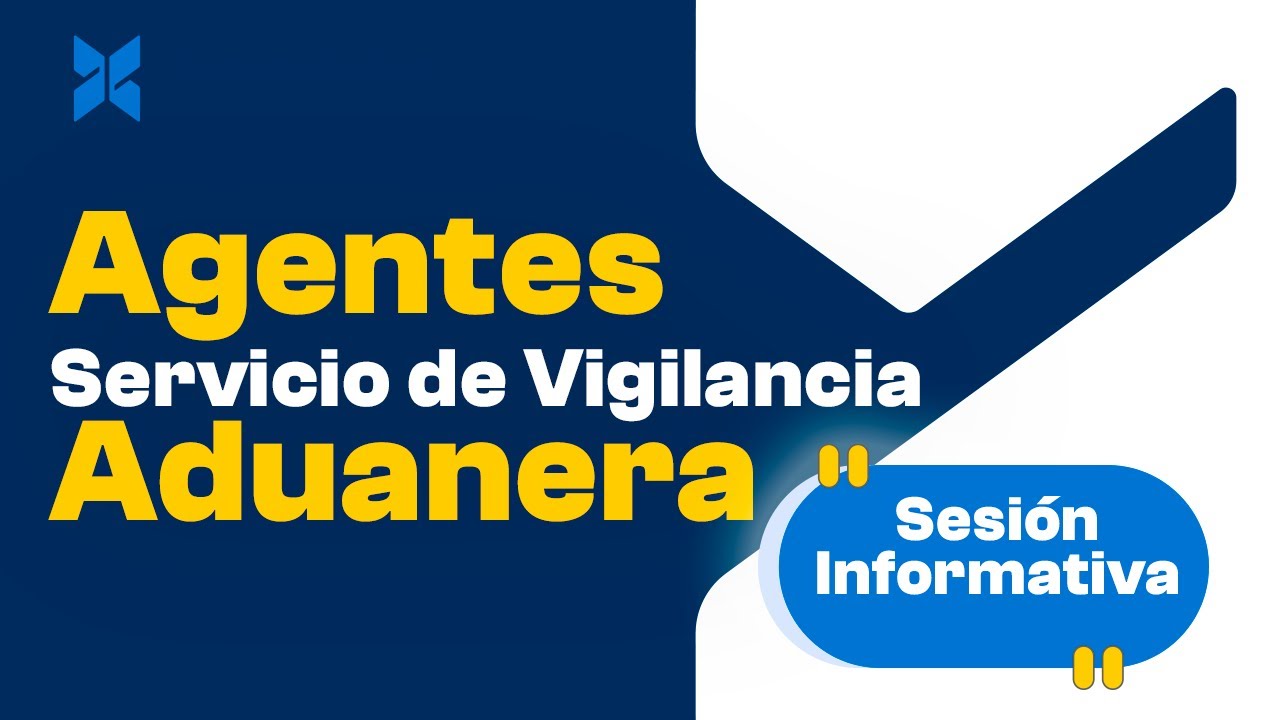 Sesión Informativa | Agentes del Servicio de Vigilancia Aduanera
