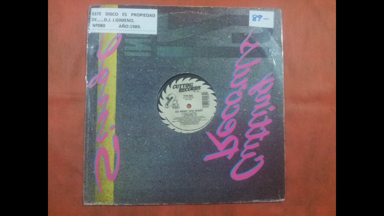 2 IN A ROOM.(DO WHAT YOU WANT.(A JUNIOR VASQUEZ MIX.)(12''.)(1989.)