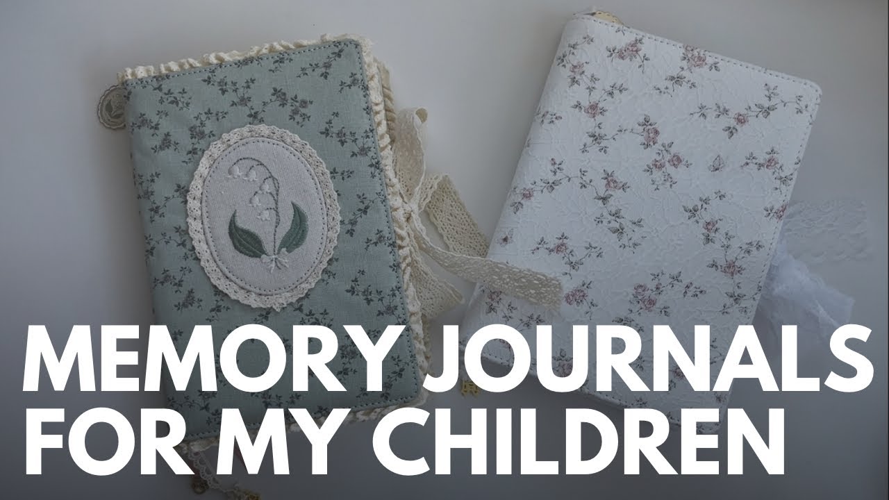🧑‍🧑‍🧒‍🧒 Memory Keeping Journals As A Gift To My Children