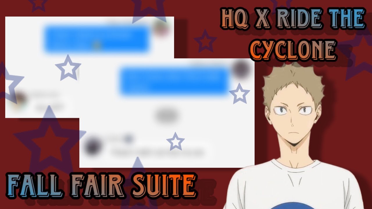 Haikyuu x Ride The Cyclone || Pt. 1 || Fall Fair Suite