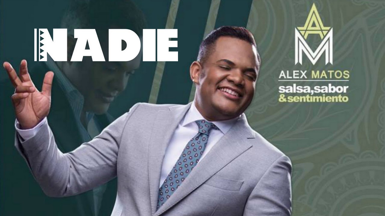Alex Matos -  Nadie (Salsa 2018)