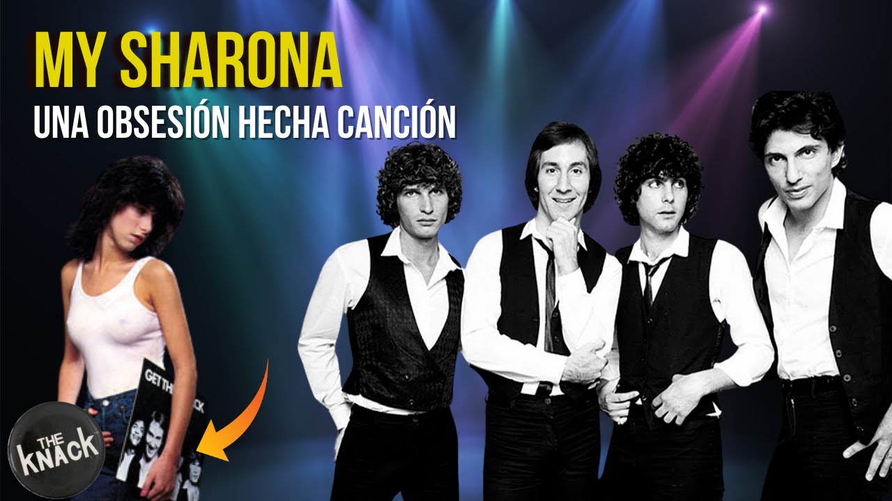 👄MY SHARONA: La obsesión que inspiró un clásico del rock | Historia