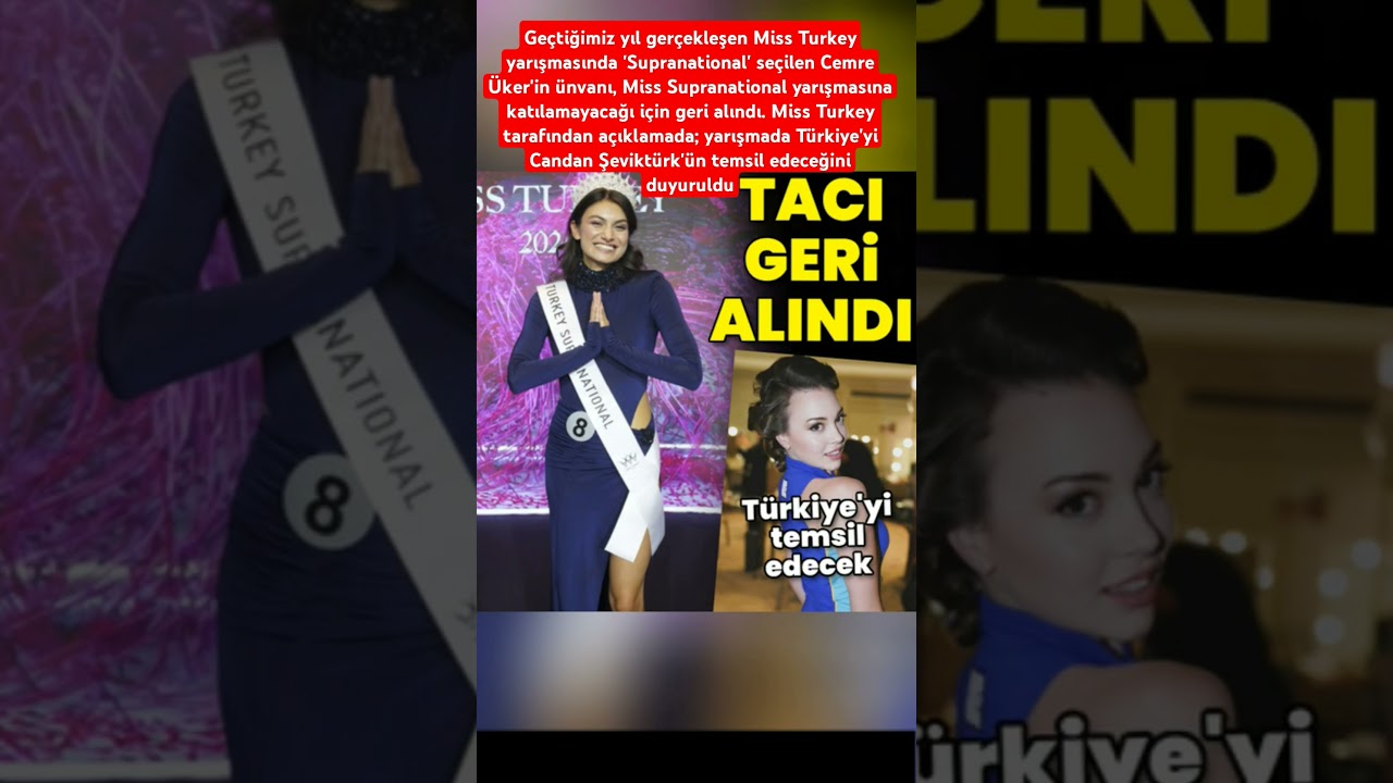 Ge&ccedil;tiğimiz yıl ger&ccedil;ekleşen Miss Turkey yarışmasında 'Supranational' se&ccedil;ilen Cemre &Uuml;ker'in &uuml;nvanı,Mis