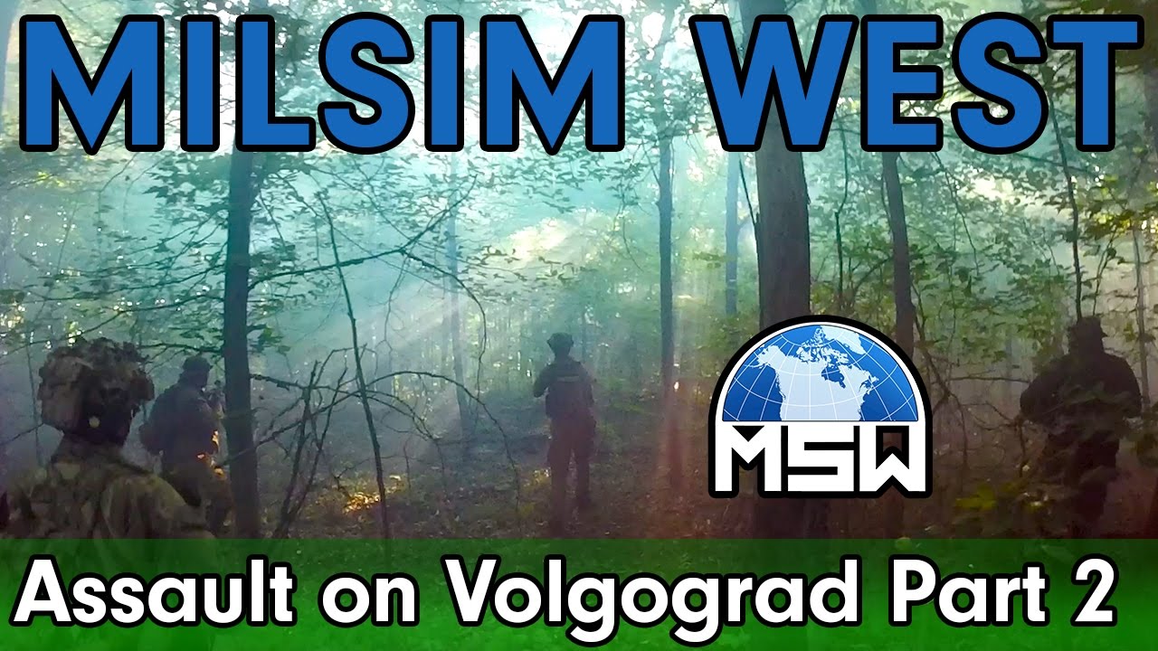 MilSim West - Assault on Volgograd - Raw Footage - Part 2