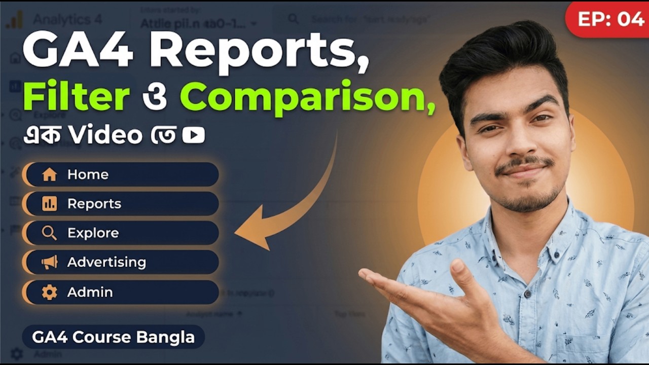 Learn Every Terms Used in GA4 in less than 30 minutes | GA4 Course বাংলা (Class 4)