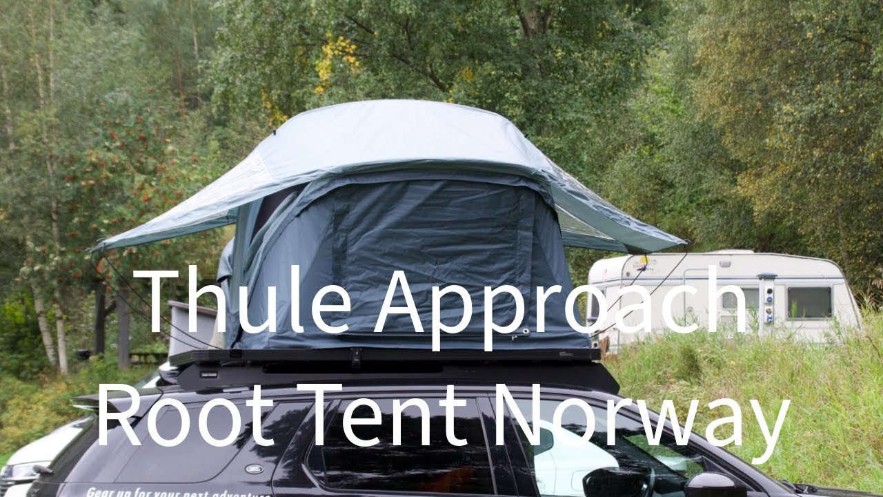 Thule Approach Rooftop Tent \\ In Norway!
