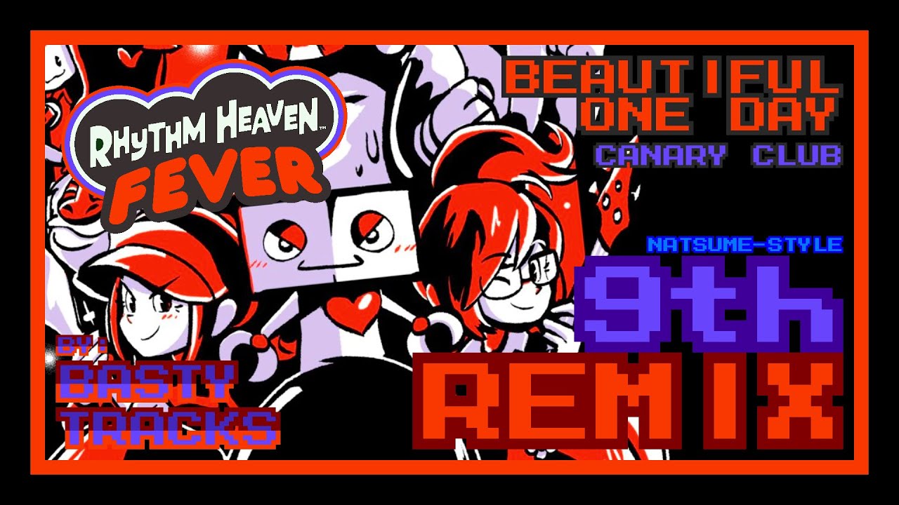 Beautiful One Day (Remix 9) - Rhythm Heaven Fever - 2A03 Natsume Style [0CC-Famitracker]