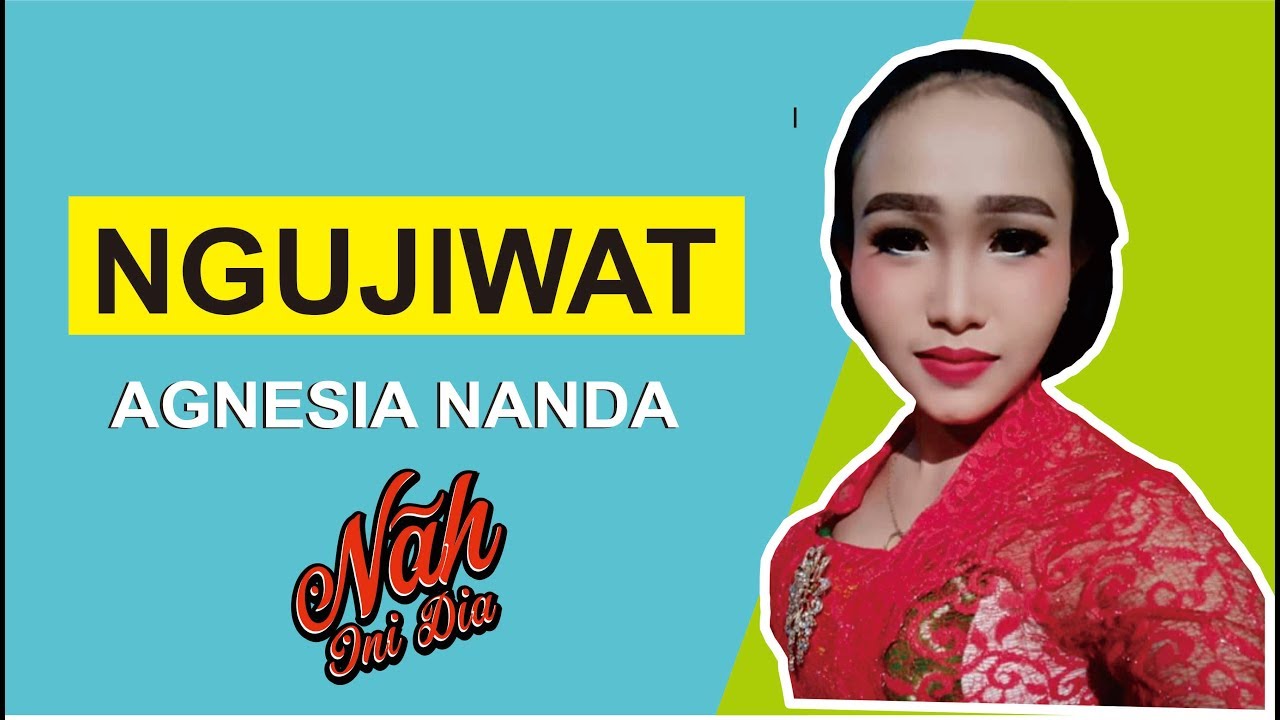 (LIRIK) BOWO LANGGAM NGUJIWAT - AGNESIA NANDA - KASIHAN BANTUL 2018