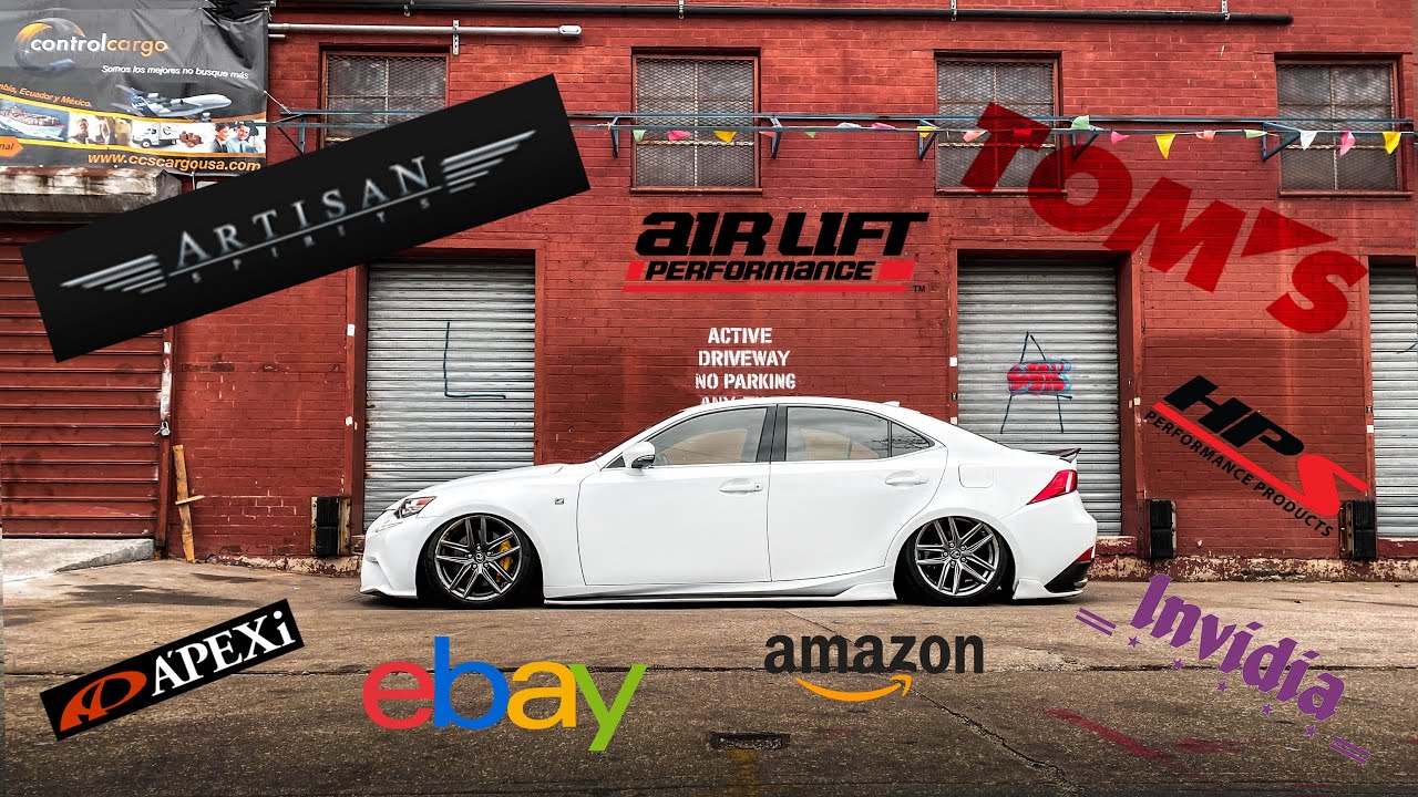 ALL OF THE MODS DONE TO MY 14’ LEXUS IS250 (3IS)