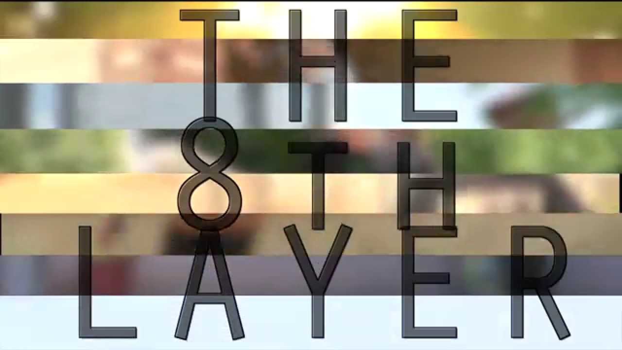 The 8th Layer (Promo #1)