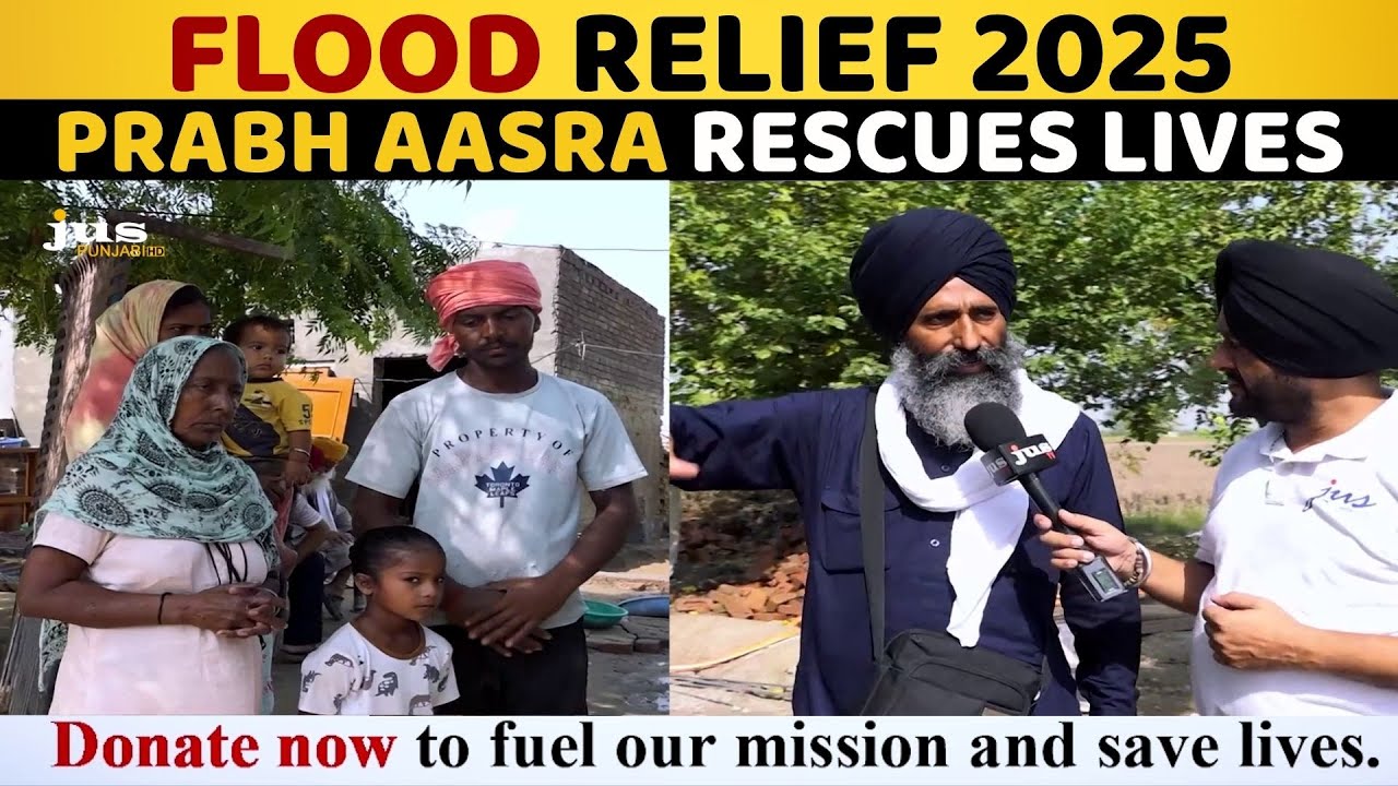 Prabh Aasra Flood Rescue Mission | Punjab Flood Relief 2025 | Humanity in Action