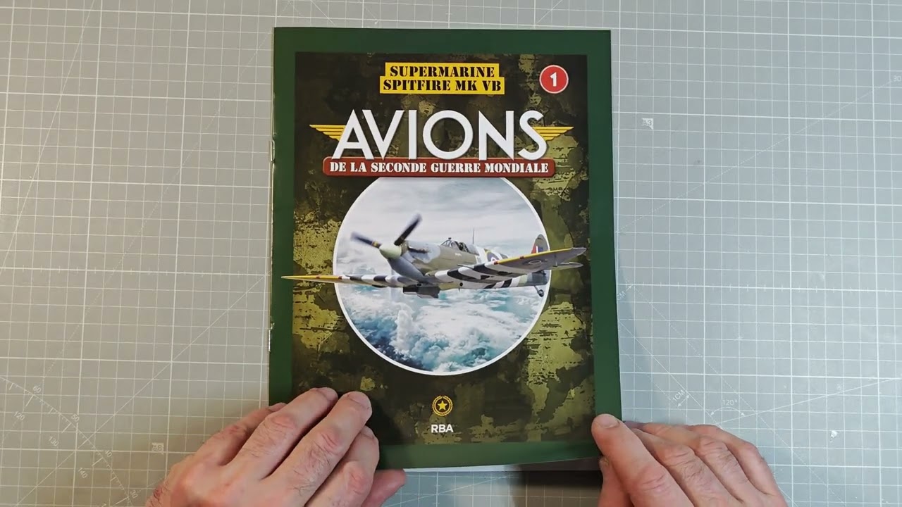 Présentation du Spitfire MK V n°1 de la collections Avions de la seconde guerre mondiale RBA 1/72eme