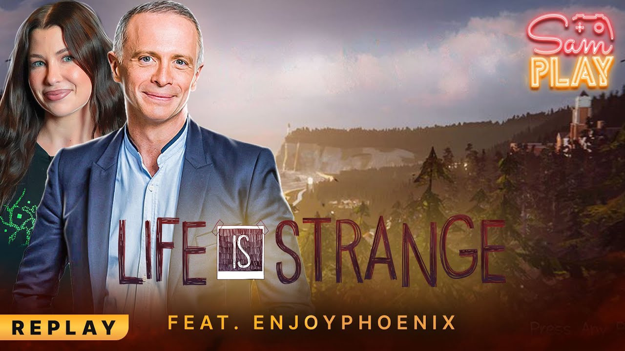 Sam PLAY N&deg;64 avec ENJOYPHOENIX sur LIFE IS STRANGE - 12/10/2025 - Samuel Etienne