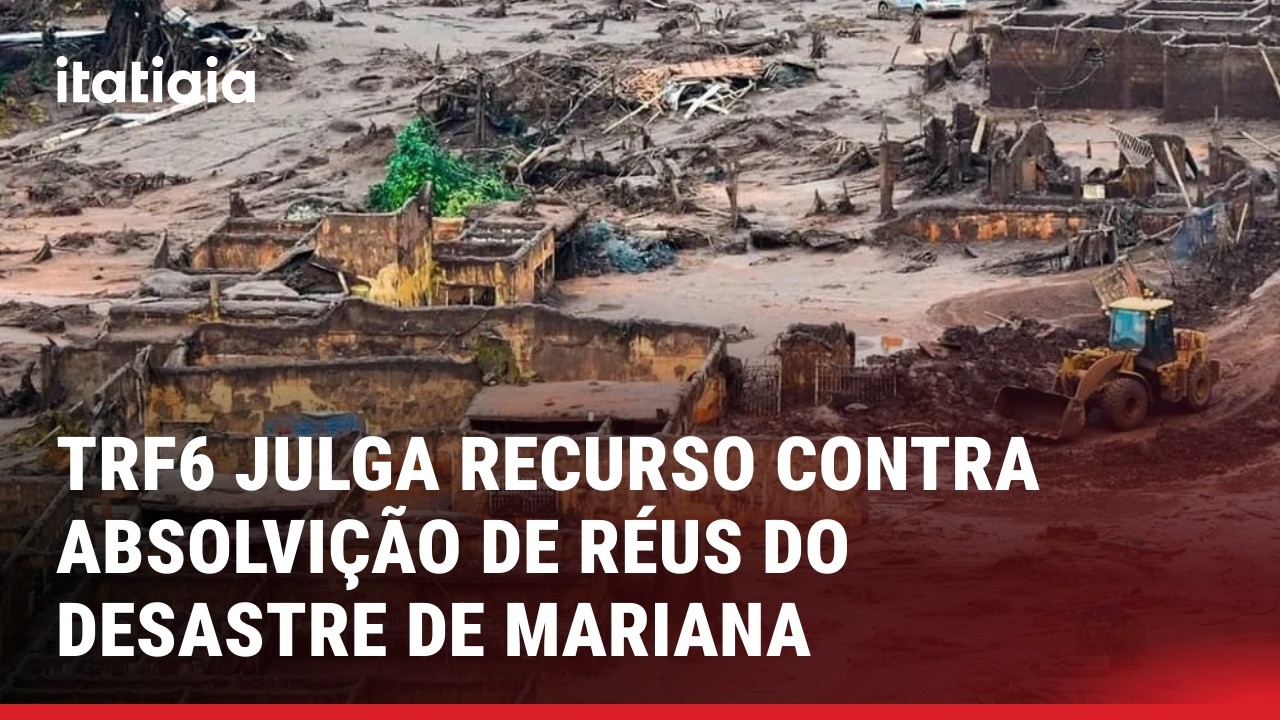 TRF6 JULGA RECURSOS QUE PODEM REVERTER ABSOLVIÇÃO DE RÉUS NO CASO DA BARRAGEM DE MARIANA