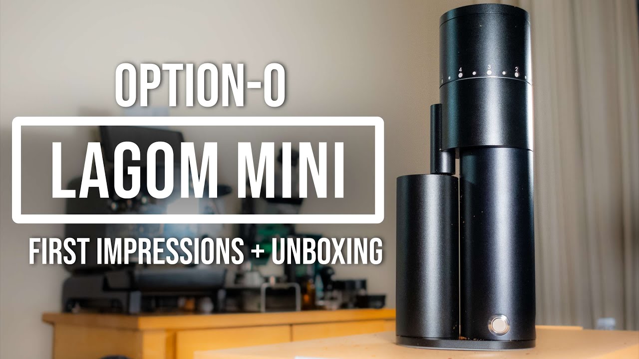 Option-O Lagom Mini First Impressions + Unboxing (48mm Burrs)