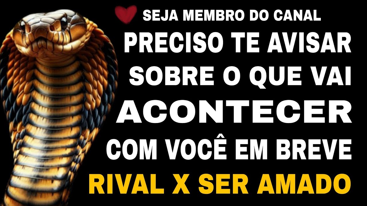 🚨 PRECISO TE AVISAR O QUE VAI ACONTECER COM VOCÊ! ALERTA URGENTE RIVAL E SER AMADO Tarot Responde hj