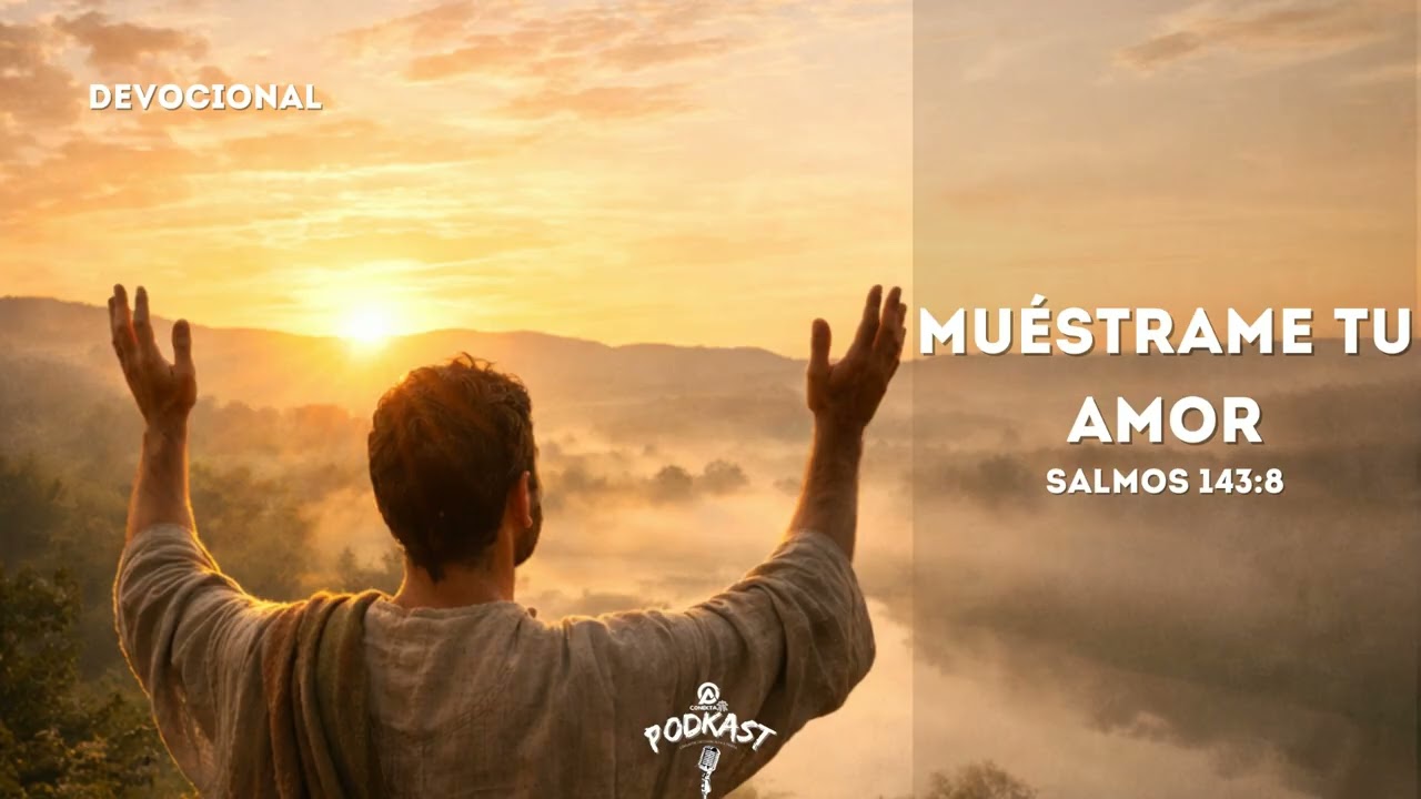 Devocional - Salmos 143:8