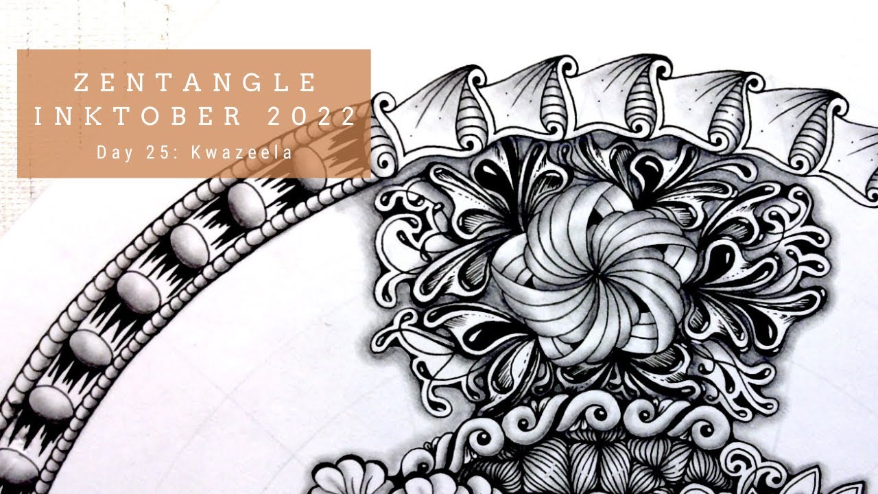 Zentangle Inktober - Day 25 - Kwazeela