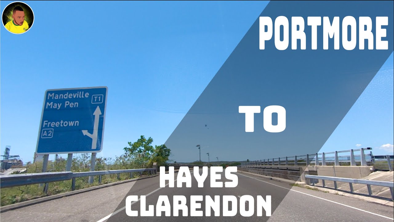 Portmore to Hayes Clarendon via Toll Road