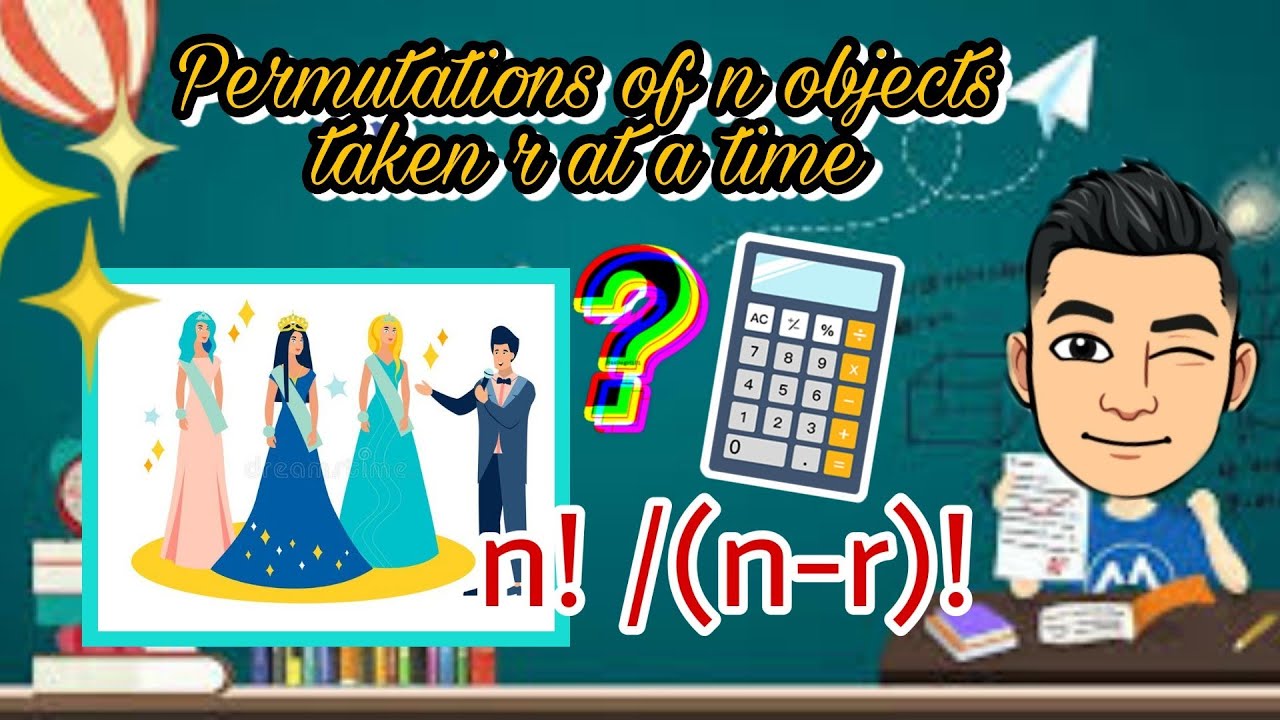 Permutation of n objects taken r at a time [Made EASY!]