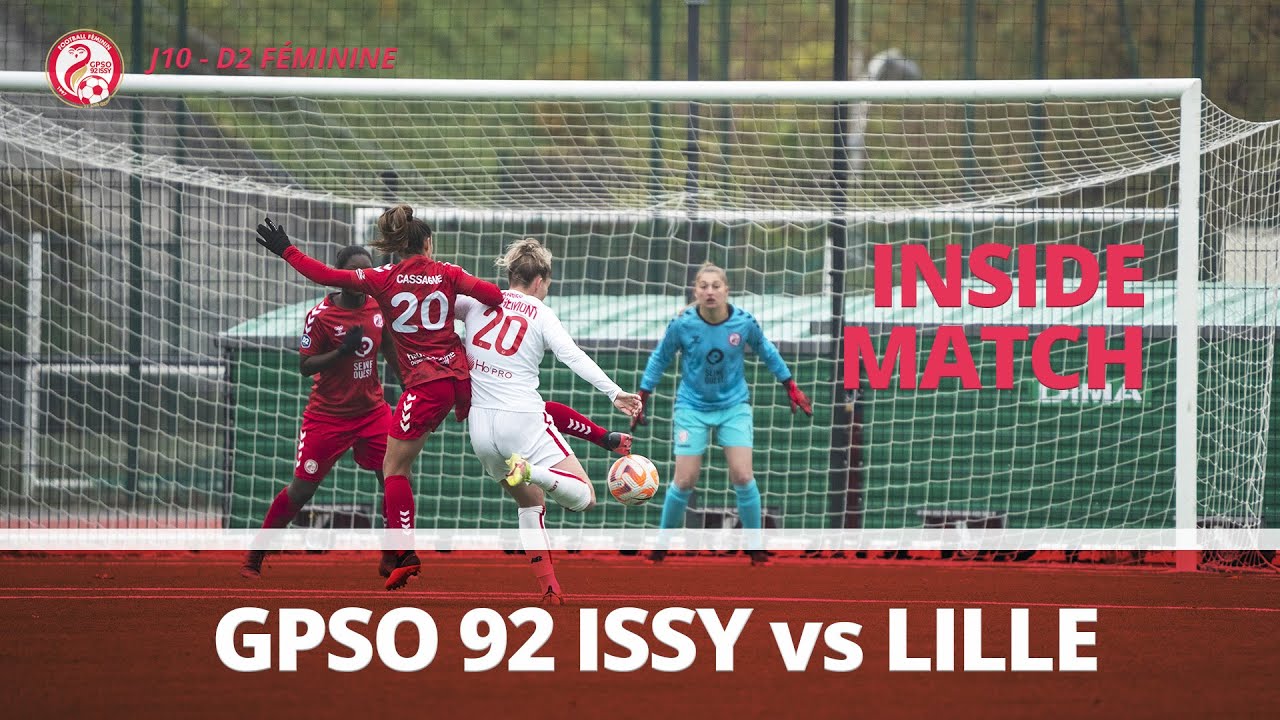 GPSO 92 ISSY vs LOSC: Inside Match D2 Féminine (Ep. 4)
