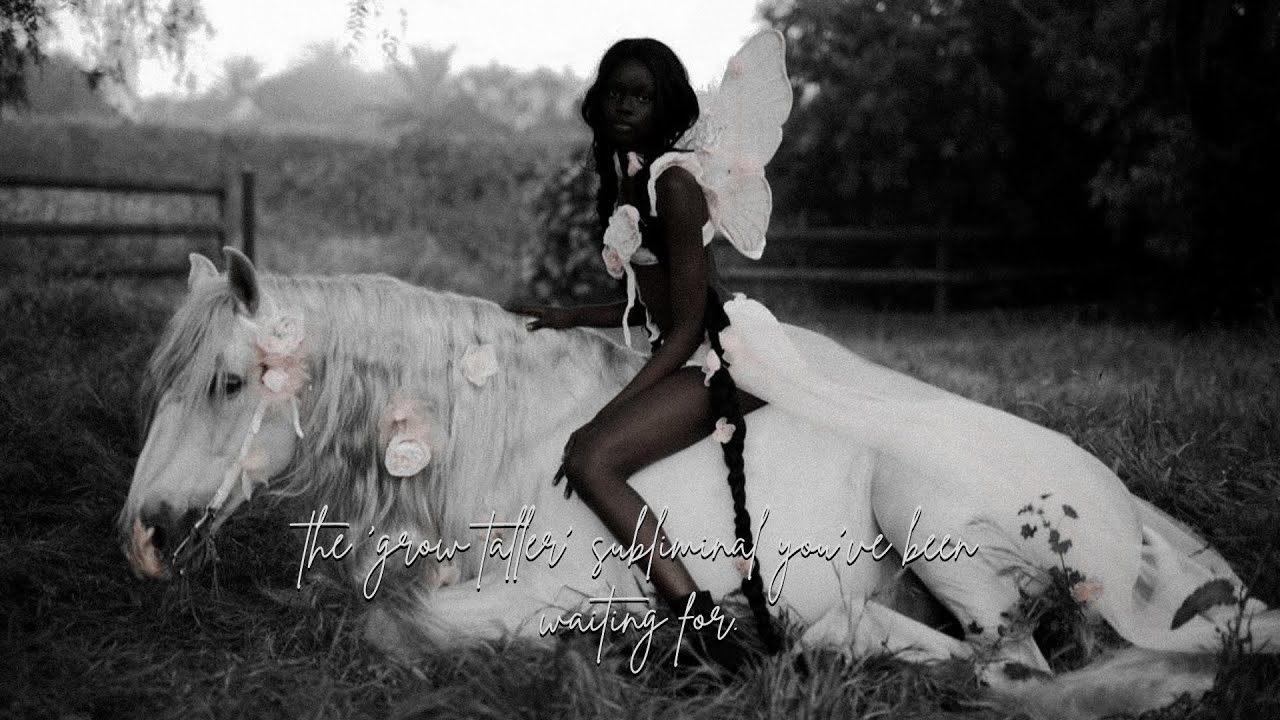 ╭ the 'grow taller' subliminal you've been waiting for ╮