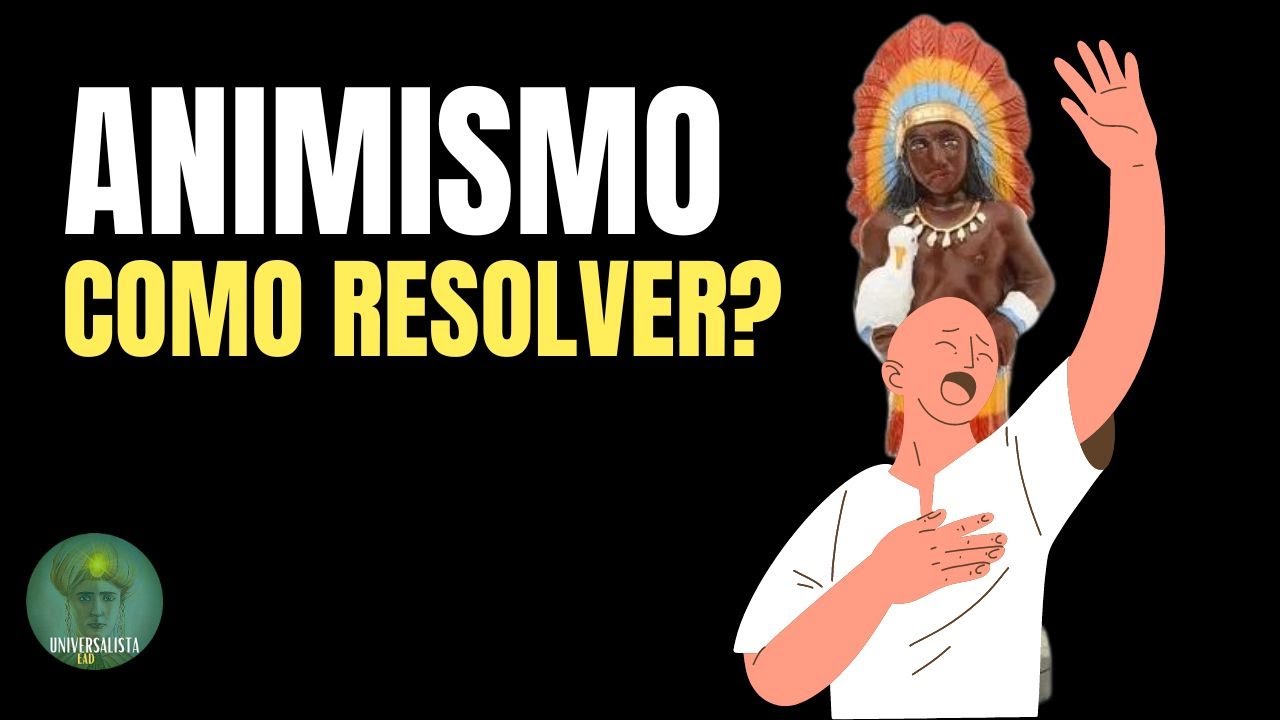 MEDIUNDADE E ANIMISMO. COMO EQUILIBRAR?
