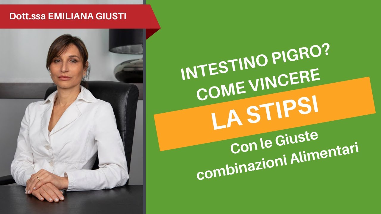 Intestino pigro? Vinci la stipsi. Qual'è l'alimentazione giusta per combattere la stitichezza?