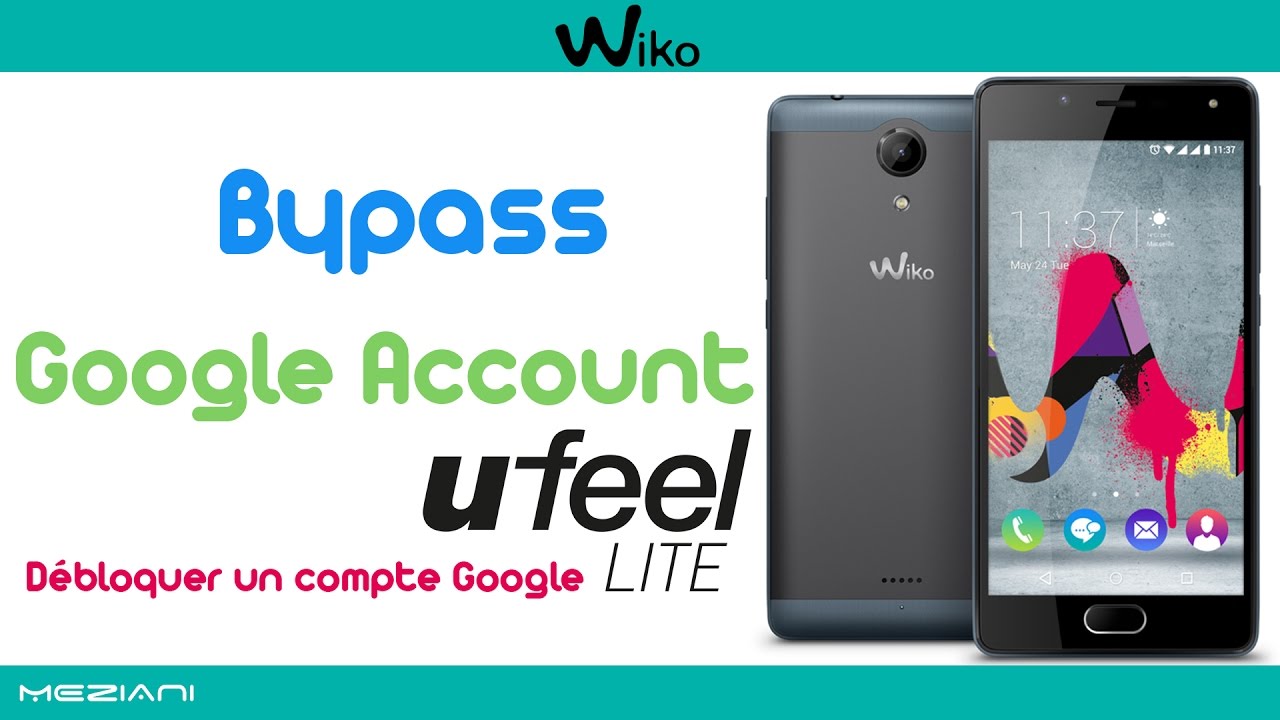Bypass Google Account Wiko U Feel lite Remove FRP