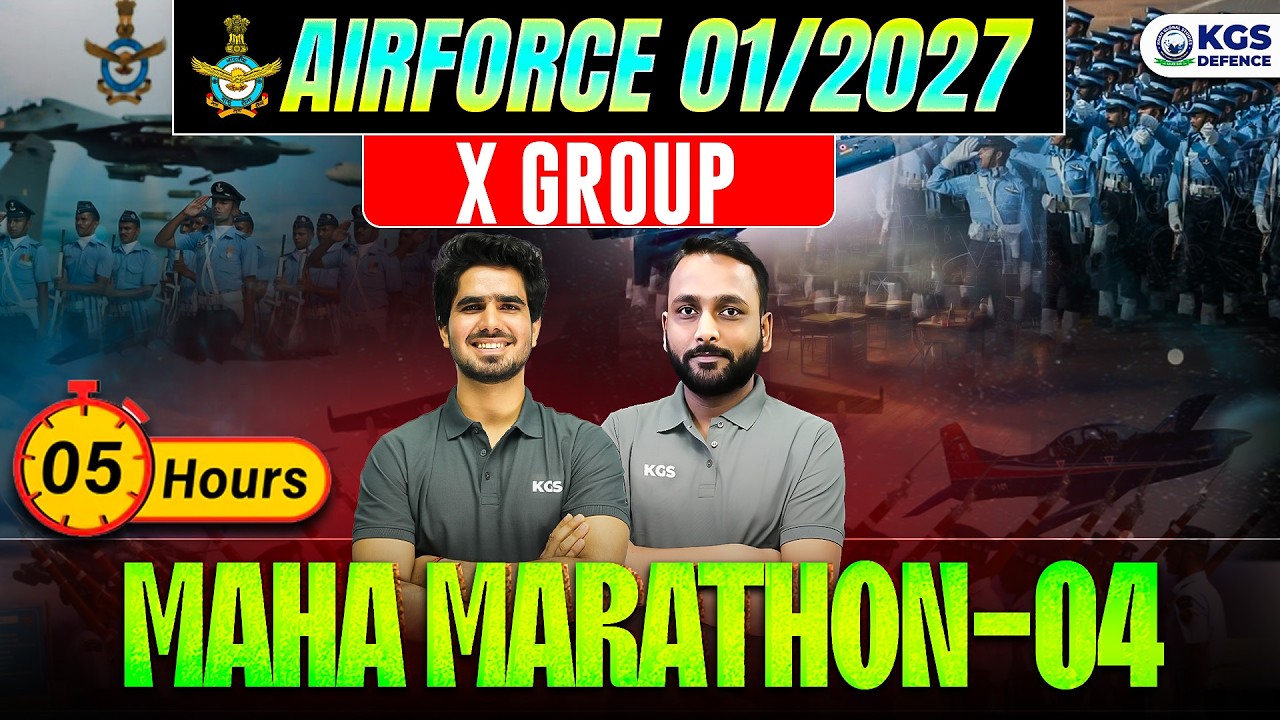 AIR FORCE 01/2027 | X Group | Maha Marathon | Part 4 | KGS Defence