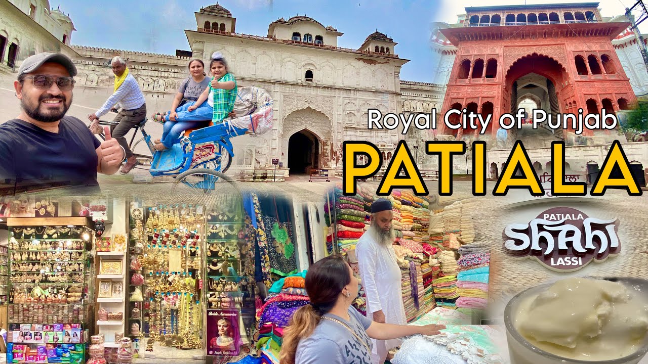 ROYAL City PATIALA Tour | ADALAT BAZAR MARKET / SHOPPING / FOOD | QILA MUBARAK | Patiala Vlog