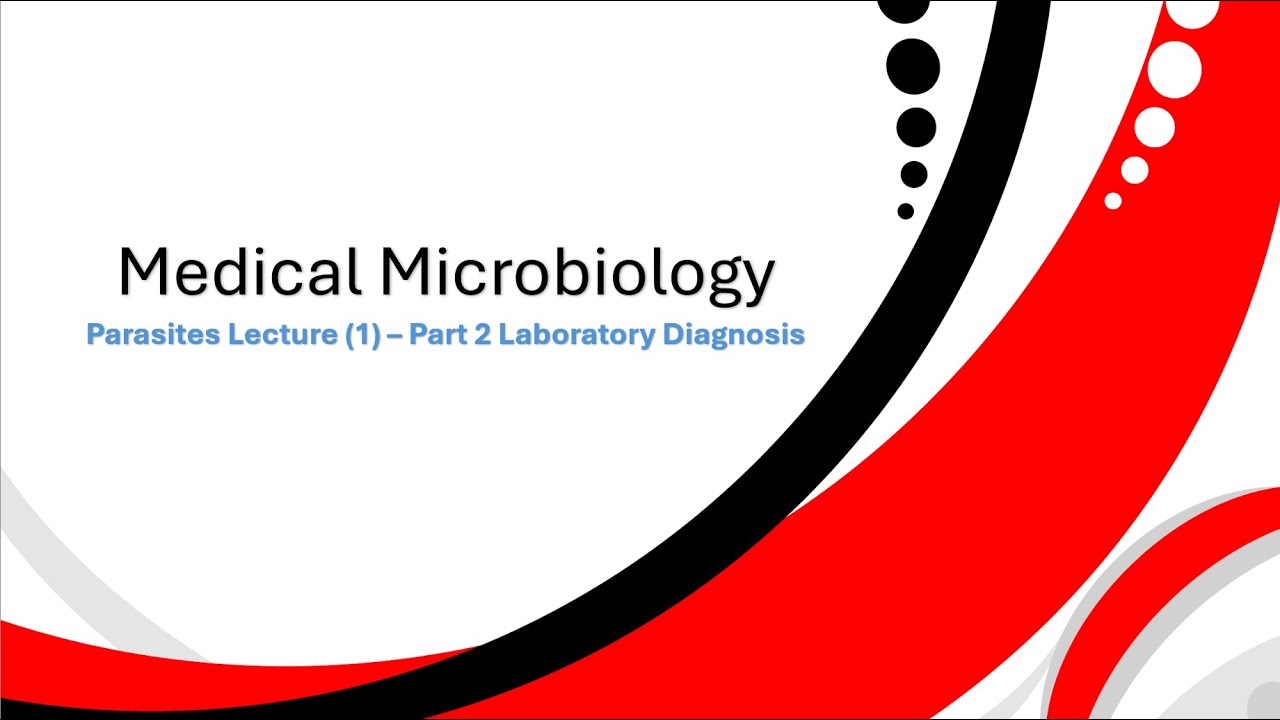 Microbiology -Parasitology - Lecture 1 - Introduction