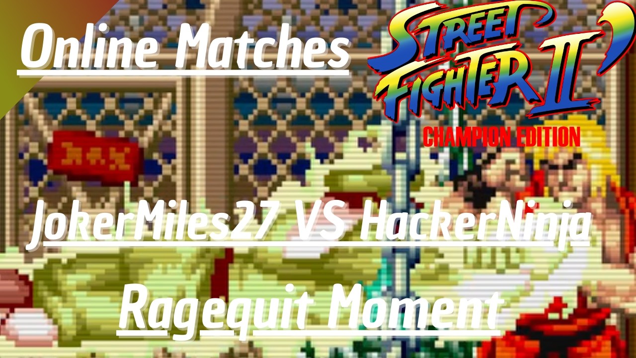 Street Fighter II Champion Edition (Fightcade 2) - JokerMiles27(BI) VS HackerNinja(KE) (Ragequit)