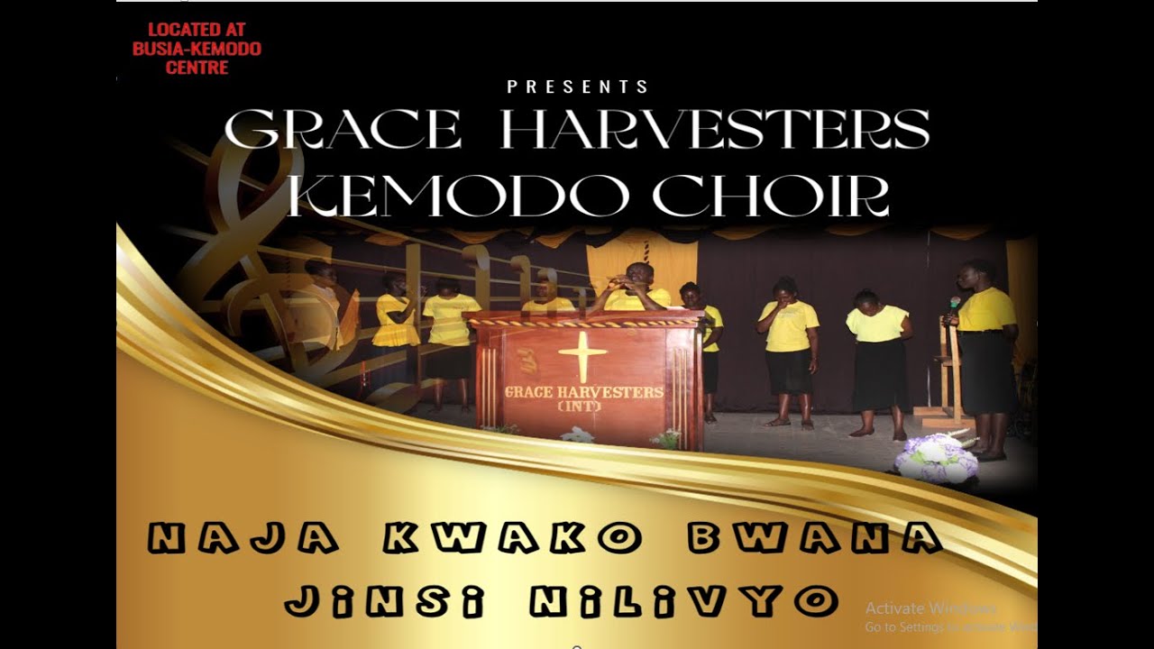 NAJA KWAKO BWANA JINSI NILIVYO - GRACE HARVESTER CHURCH  KEMODO