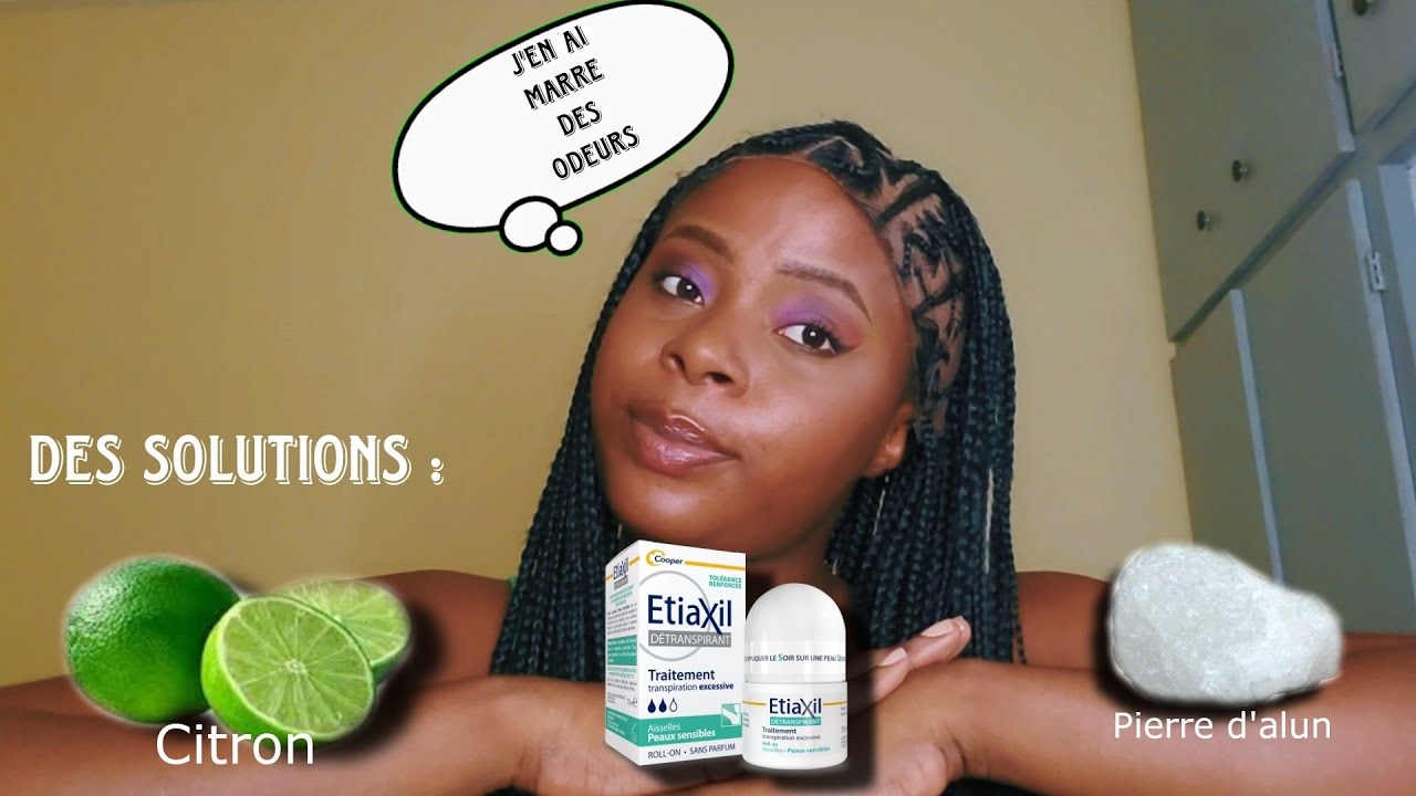 Luttez contre les odeurs corporels et la transpiration | Citron , Etiaxil , Pierre d'Alun 🧘‍♀️